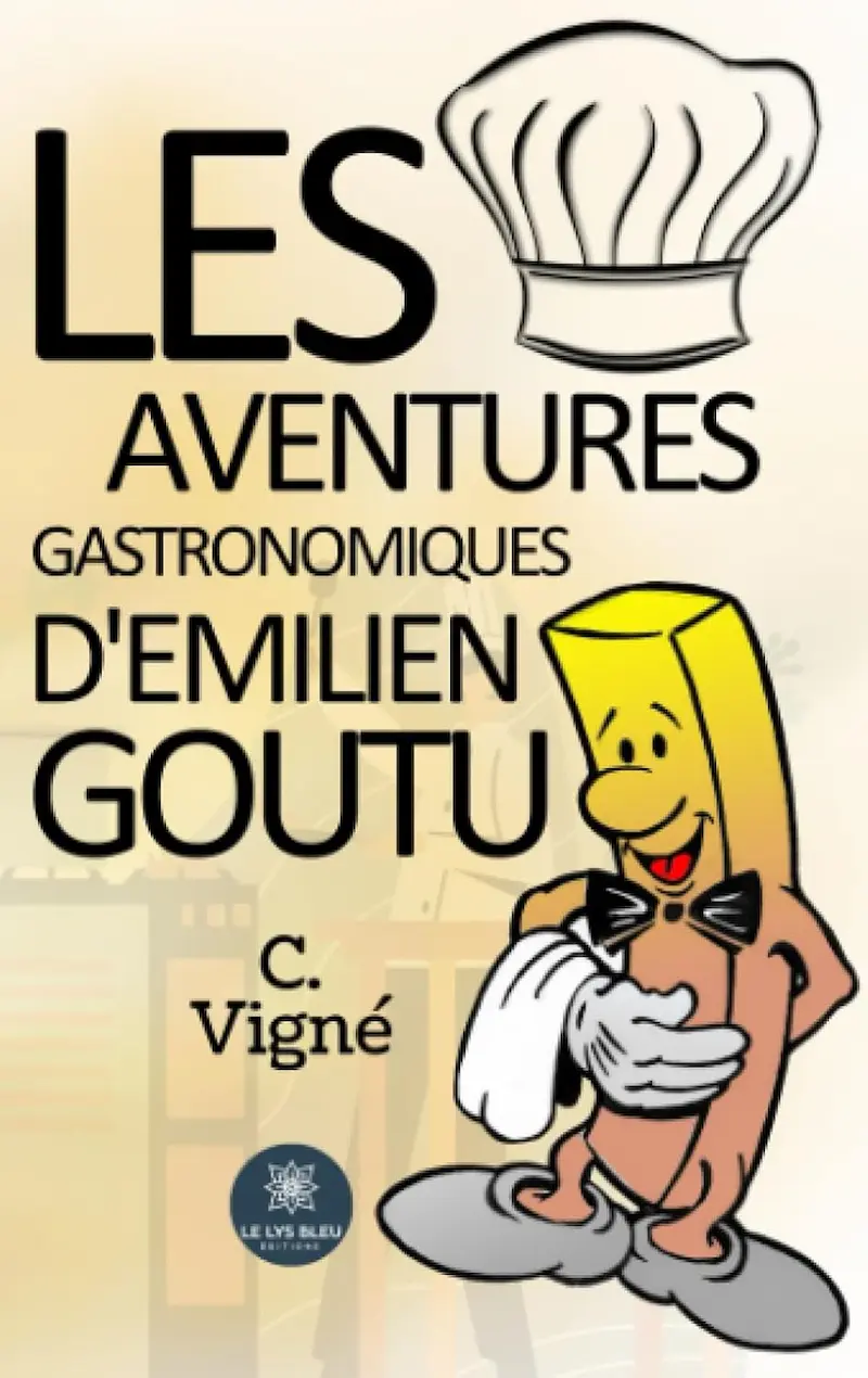 Couverture — Les aventures gastronomiques d'Emilien Goutu